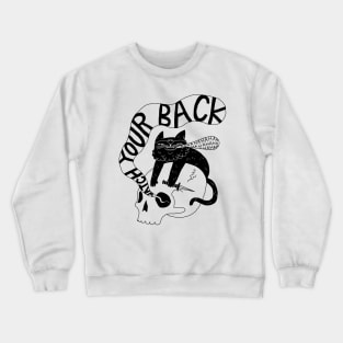 Watch Your Back Crewneck Sweatshirt